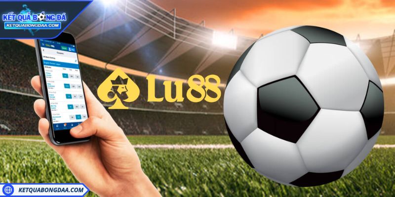 Cá cược bóng đá truyền thống Lu88